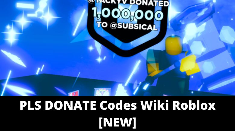 Pls Donate Codes Wiki Roblox New Gaming Soul