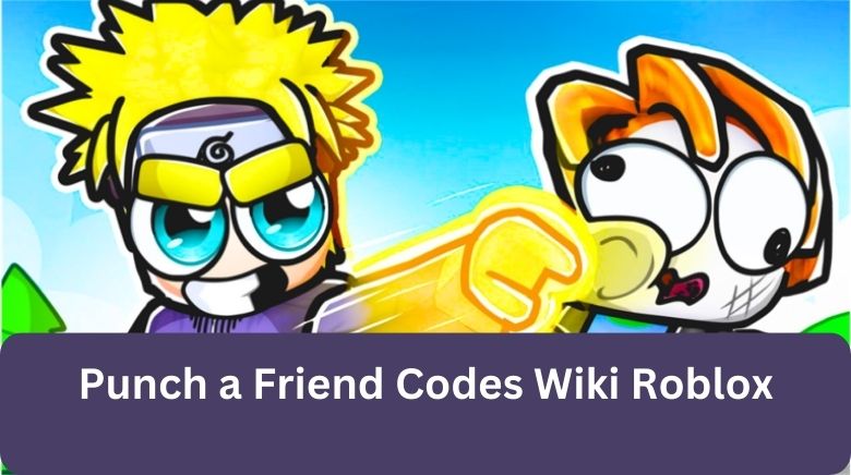 Punch a Friend Codes Roblox Wiki